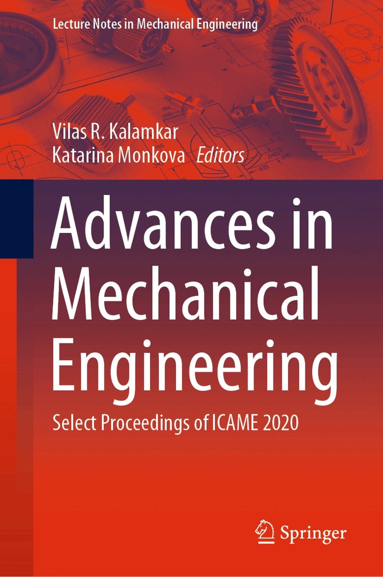 Vilas R. Kalamkar, Katarina Monkova - Advances in Mechanical Engineering, Inbunden