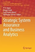 Strategic System Assurance and Business Analytics