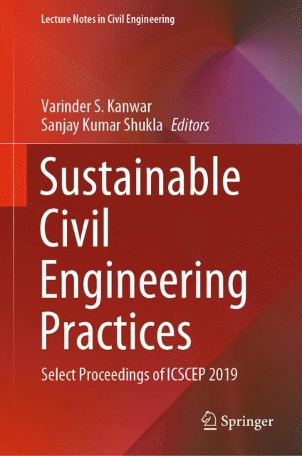 Sanjay Kumar Shukla, Varinder S. Kanwar - Sustainable Civil Engineering Practices, E-bok