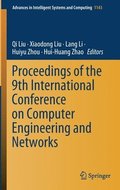 Proceedings of the 9th International Conference on Computer Engineering and Networks
