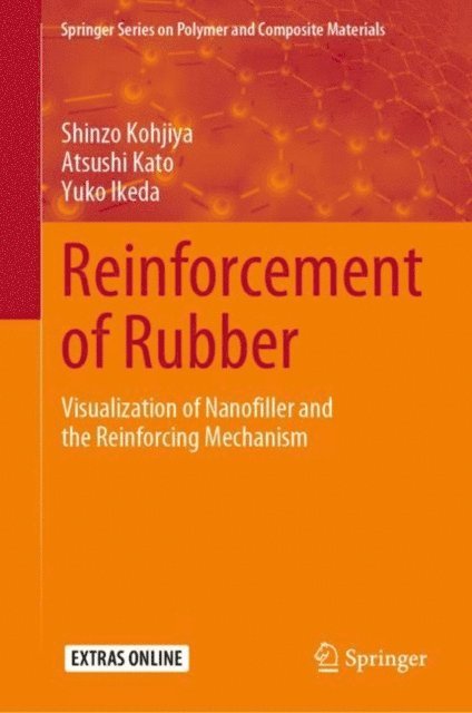 Yuko Ikeda, Atsushi Kato, Shinzo Kohjiya - Reinforcement of Rubber, E-bok