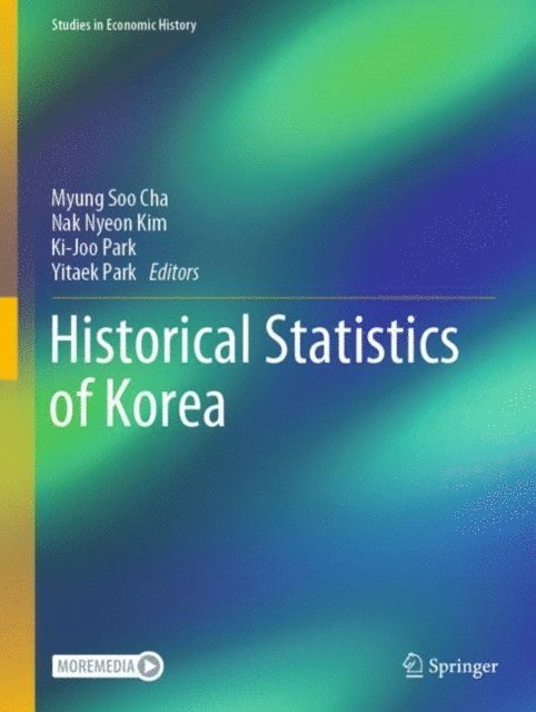 Yitaek Park, Ki-Joo Park, Nak Nyeon Kim, Myung Soo Cha - Historical Statistics of Korea, E-bok