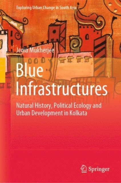 Jenia Mukherjee - Blue Infrastructures, E-bok
