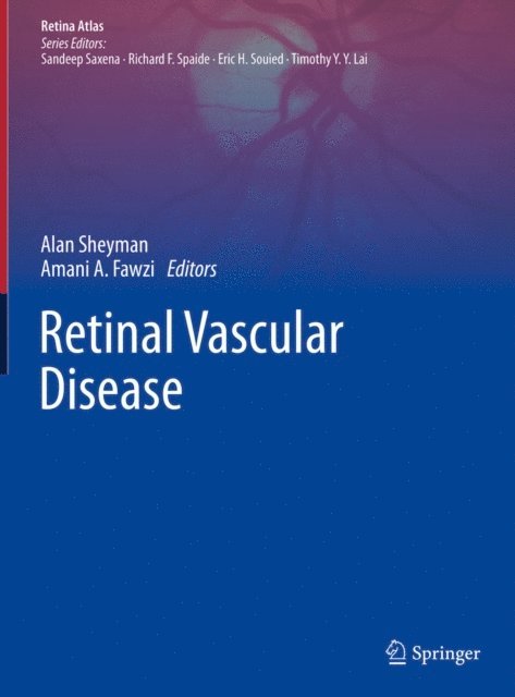 Amani A. Fawzi, Alan Sheyman - Retinal Vascular Disease, E-bok