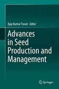 Advances in Seed Production and Management
