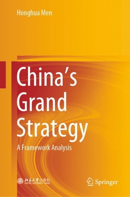 Honghua Men - China's Grand Strategy, E-bok