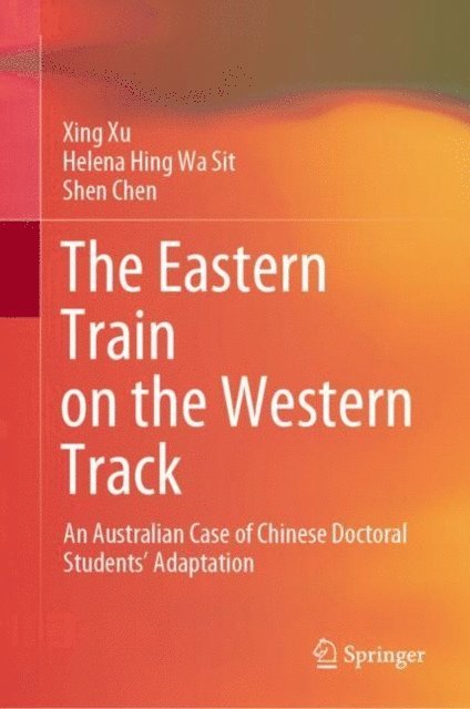 Shen Chen, Helena Hing Wa Sit, Xing Xu - Eastern Train on the Western Track, E-bok