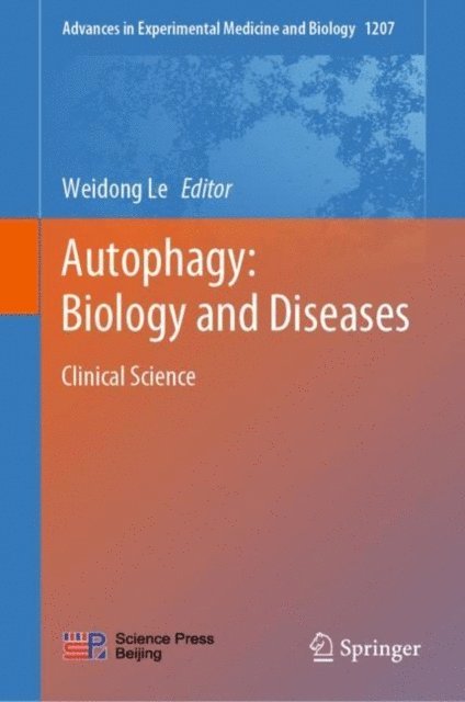 Weidong Le - Autophagy: Biology and Diseases, E-bok