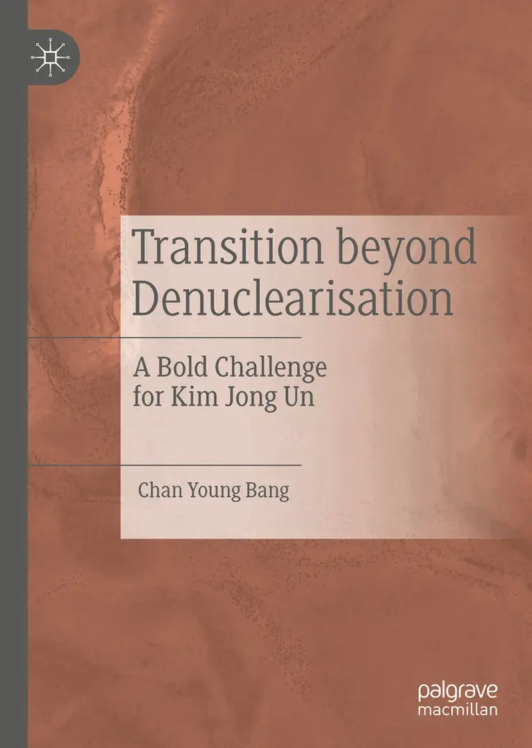 Chan Young Bang - Transition beyond Denuclearisation, Inbunden. Tillgänglighet: Lägg i varukorg