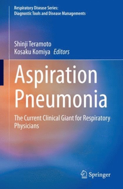Kosaku Komiya, Shinji Teramoto - Aspiration Pneumonia, E-bok