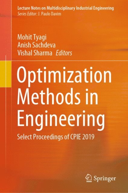 Vishal Sharma, Anish Sachdeva, Mohit Tyagi - Optimization Methods in Engineering, E-bok
