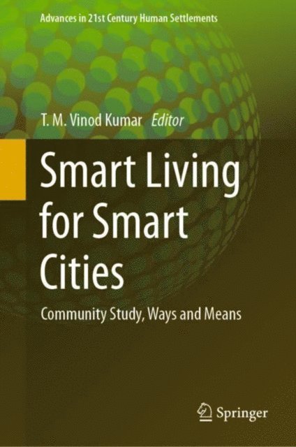T. M. Vinod Kumar - Smart Living for Smart Cities, E-bok
