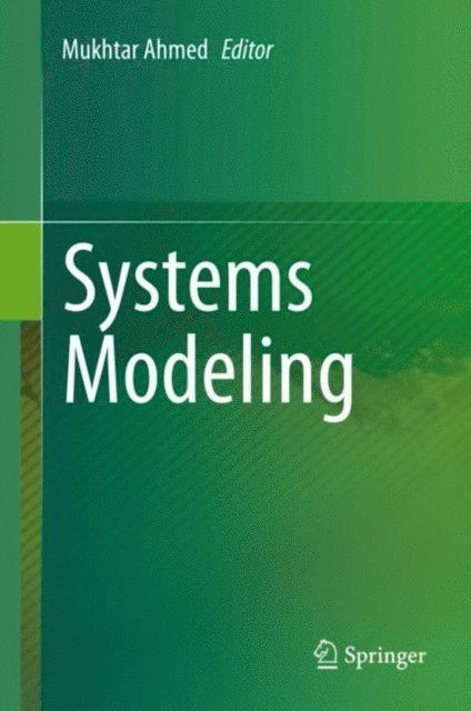 Mukhtar Ahmed - Systems Modeling, E-bok