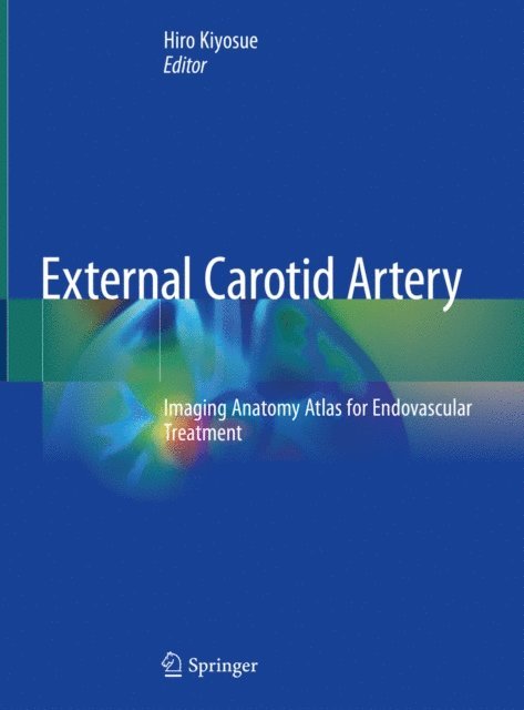 Hiro Kiyosue - External Carotid Artery, E-bok