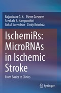 IschemiRs: MicroRNAs in Ischemic Stroke