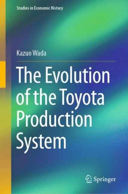 Kazuo Wada - Evolution of the Toyota Production System, E-bok