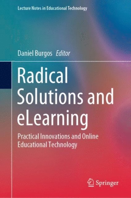 Daniel Burgos - Radical Solutions and eLearning, E-bok