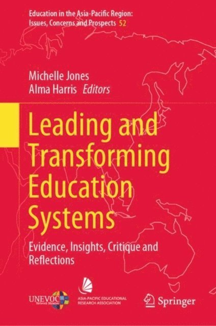 Alma Harris, Michelle Jones - Leading and Transforming Education Systems, E-bok