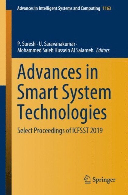 Mohammed Saleh Hussein Al Salameh, U. Saravanakumar, P. Suresh - Advances in Smart System Technologies, E-bok
