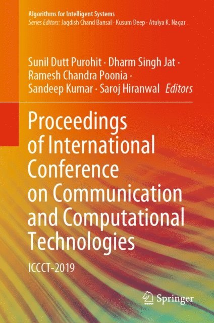 Saroj Hiranwal, Sandeep Kumar, Ramesh Chandra Poonia, Dharm Singh Jat, Sunil Dutt Purohit - Proceedings of International Conference on Communication and Computational Technologies, E-bok