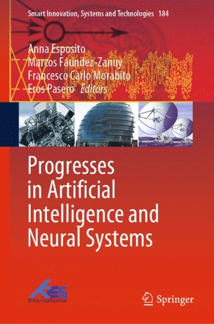 Eros Pasero, Francesco Carlo Morabito, Marcos Faundez-Zanuy, Anna Esposito - Progresses in Artificial Intelligence and Neural Systems, E-bok