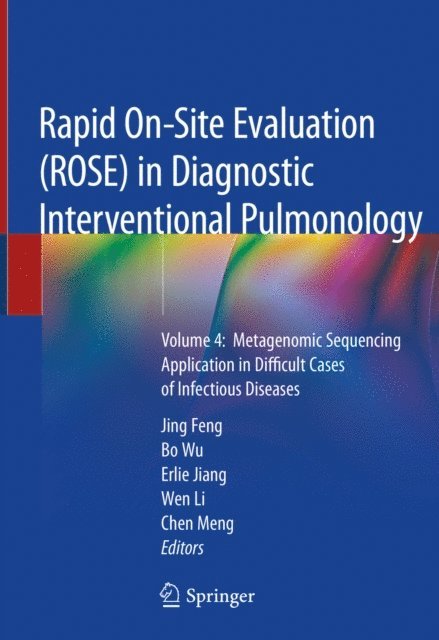 Chen Meng, Wen Li, Erlie Jiang, Bo Wu, Jing Feng - Rapid On-Site Evaluation (ROSE) in Diagnostic Interventional Pulmonology, E-bok