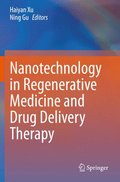 Nanotechnology in Regenerative Medicine and Drug Delivery Therapy