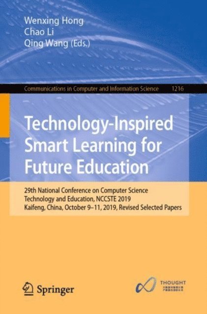 Qing Wang, Chao Li, Wenxing Hong - Technology-Inspired Smart Learning for Future Education, E-bok