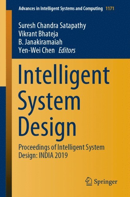 Yen-Wei Chen, B. Janakiramaiah, Vikrant Bhateja, Suresh Chandra Satapathy - Intelligent System Design, E-bok