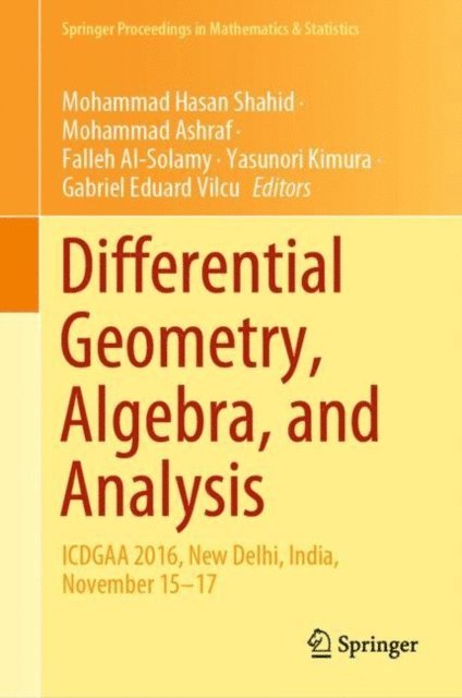 Gabriel Eduard Vilcu, Yasunori Kimura, Falleh Al-Solamy, Mohammad Ashraf, Mohammad Hasan Shahid - Differential Geometry, Algebra, and Analysis, E-bok