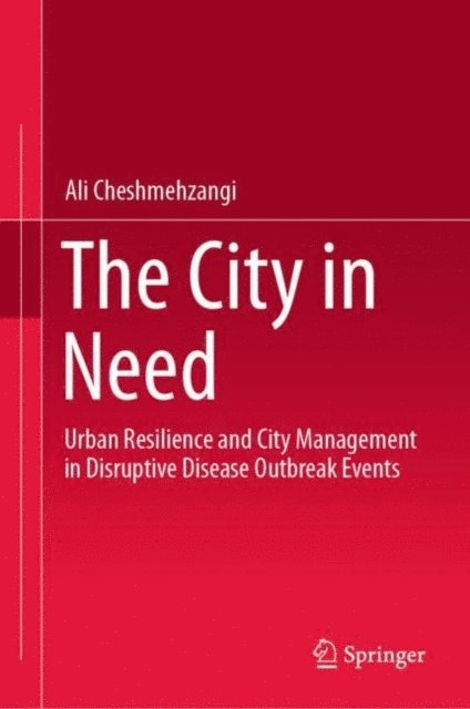 Ali Cheshmehzangi - City in Need, E-bok