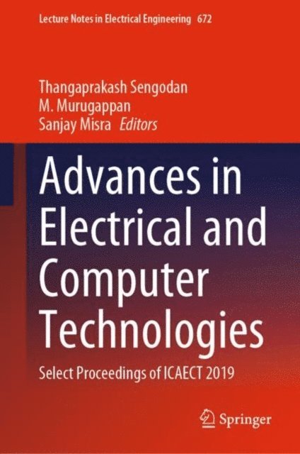 Sanjay Misra, M. Murugappan, Thangaprakash Sengodan - Advances in Electrical and Computer Technologies, E-bok