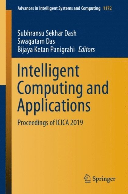 Bijaya Ketan Panigrahi, Swagatam Das, Subhransu Sekhar Dash - Intelligent Computing and Applications, E-bok