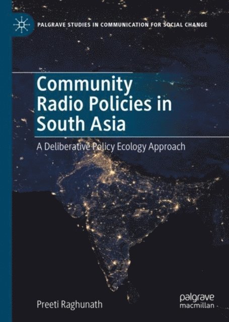 Preeti Raghunath - Community Radio Policies in South Asia, E-bok