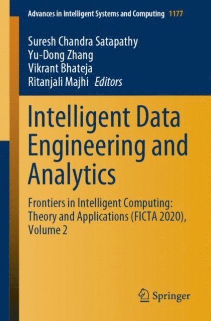 Ritanjali Majhi, Vikrant Bhateja, Yu-Dong Zhang, Suresh Chandra Satapathy - Intelligent Data Engineering and Analytics, E-bok
