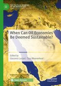 When Can Oil Economies Be Deemed Sustainable?