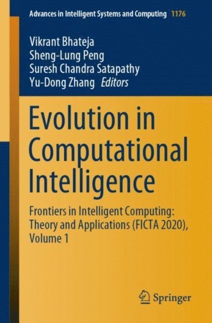 Yu-Dong Zhang, Suresh Chandra Satapathy, Sheng-Lung Peng, Vikrant Bhateja - Evolution in Computational Intelligence, E-bok