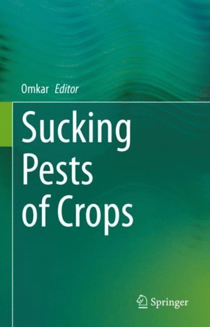 Omkar - Sucking Pests of Crops, E-bok. Tillgänglighet: Lägg i varukorg
