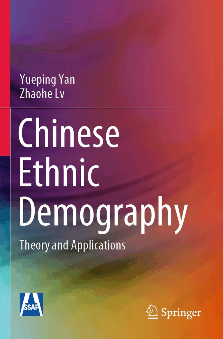 Yueping Yan, Zhaohe Lv - Chinese Ethnic Demography, Häftad