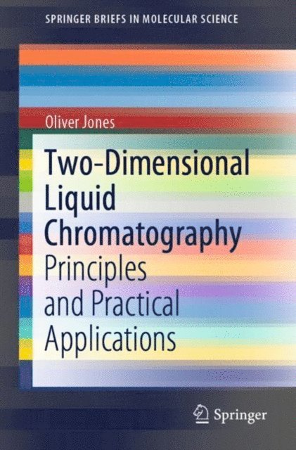 Oliver Jones - Two-Dimensional Liquid Chromatography, E-bok