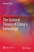 The General Theory of Chinas Genealogy