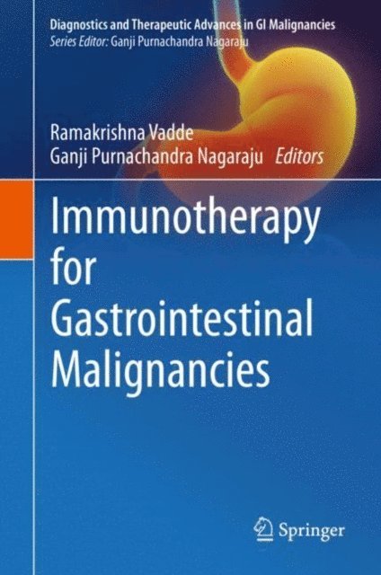 Ganji Purnachandra Nagaraju, Ramakrishna Vadde - Immunotherapy for Gastrointestinal Malignancies, E-bok