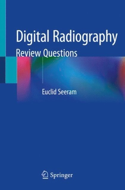 Euclid Seeram - Digital Radiography, E-bok