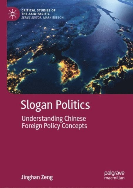 Jinghan Zeng - Slogan Politics, E-bok