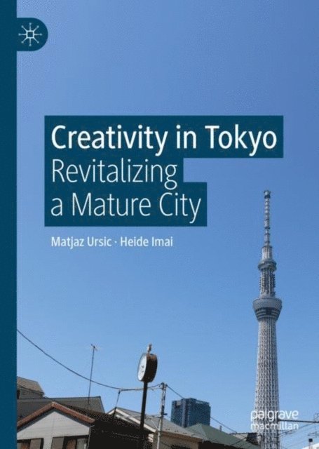 Heide Imai, Matjaz Ursic - Creativity in Tokyo, E-bok