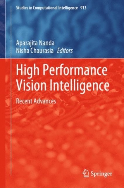 Nisha Chaurasia, Aparajita Nanda - High Performance Vision Intelligence, E-bok
