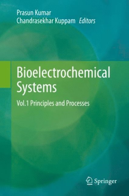 Chandrasekhar Kuppam, Prasun Kumar - Bioelectrochemical Systems, E-bok