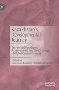 Kazakhstans Developmental Journey