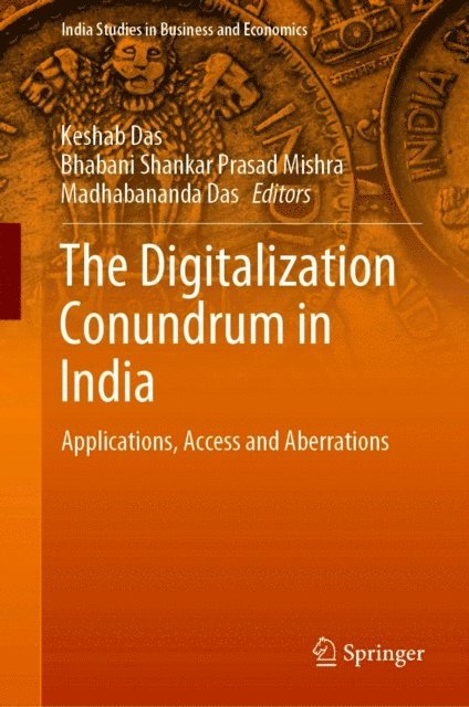Madhabananda Das, Bhabani Shankar Prasad Mishra, Keshab Das - Digitalization Conundrum in India, E-bok