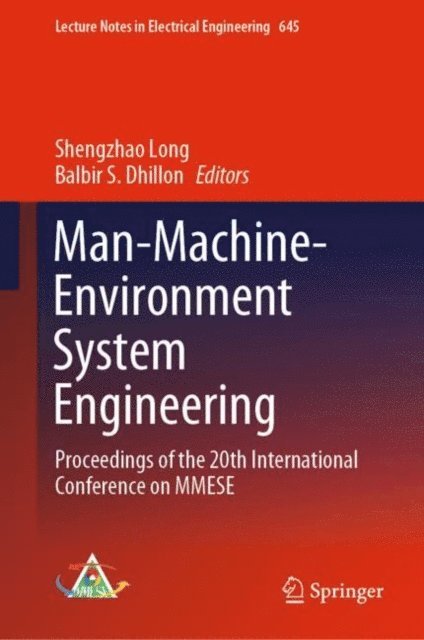 Balbir S. Dhillon, Shengzhao Long - Man-Machine-Environment System Engineering, E-bok